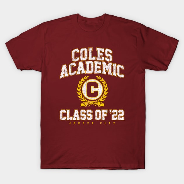 Coles Academic High School Class of 22 T-Shirt by huckblade